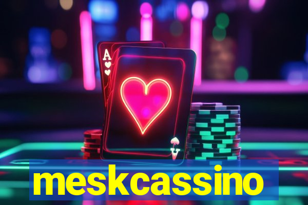 meskcassino