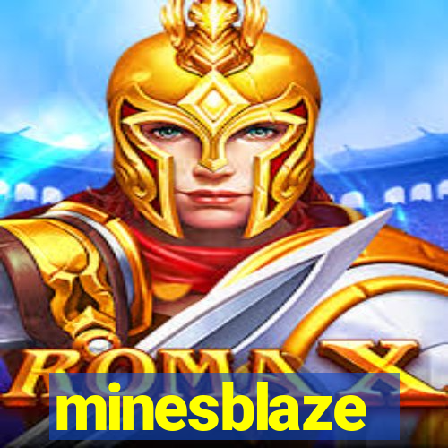 minesblaze