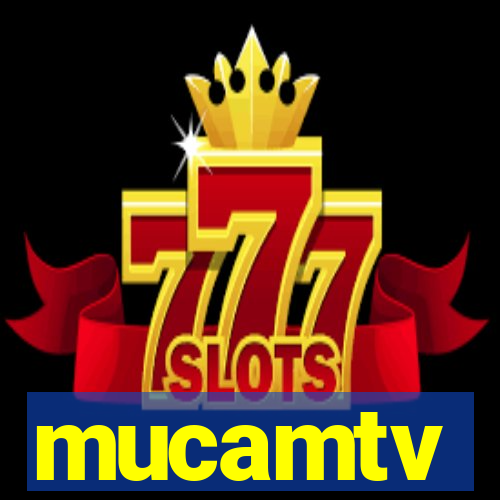 mucamtv