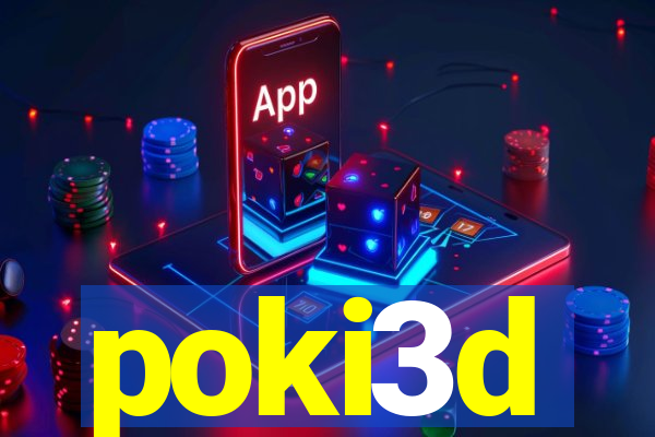 poki3d