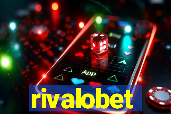 rivalobet