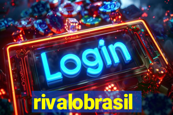 rivalobrasil