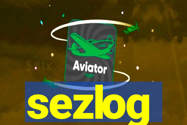 sezlog