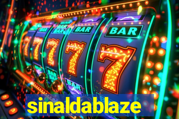 sinaldablaze