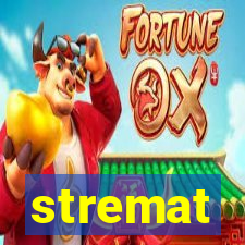 stremat