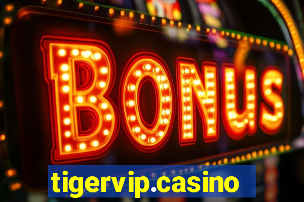 tigervip.casino