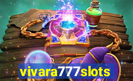 vivara777slots