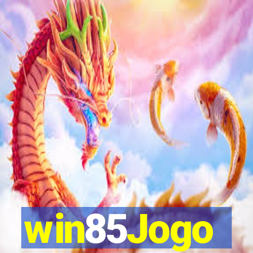 win85Jogo