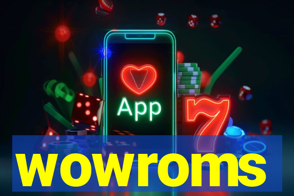 wowroms