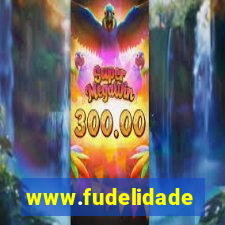 www.fudelidade