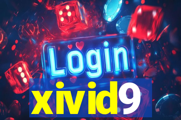 xivid9