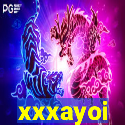 xxxayoi